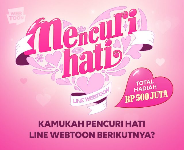 Kontes Mencuri Hati Berhadiah Rp 500 Juta dari LINE Webtoon
